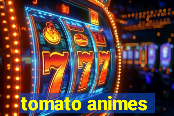 tomato animes